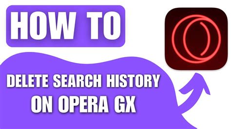 How to Clear Search History on Opera GX: A Detailed Guide with Insightful Views