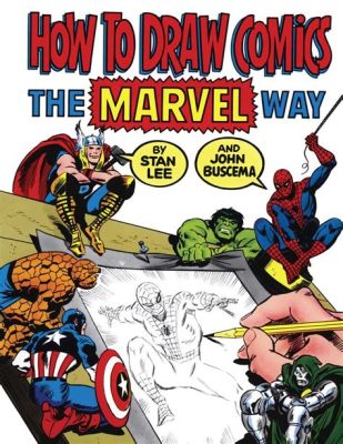 how to draw comics the marvel way exploring the art of storytelling through visual mediums