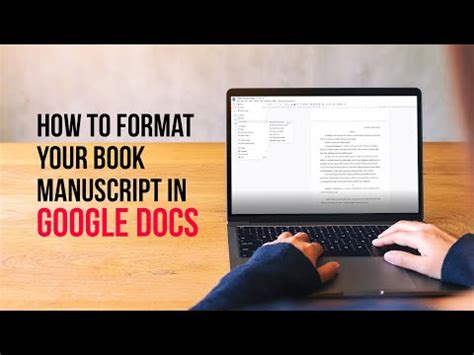 how to format a novel in google docs and why consistency is key