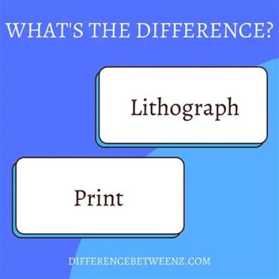 what's the difference between a lithograph and a print